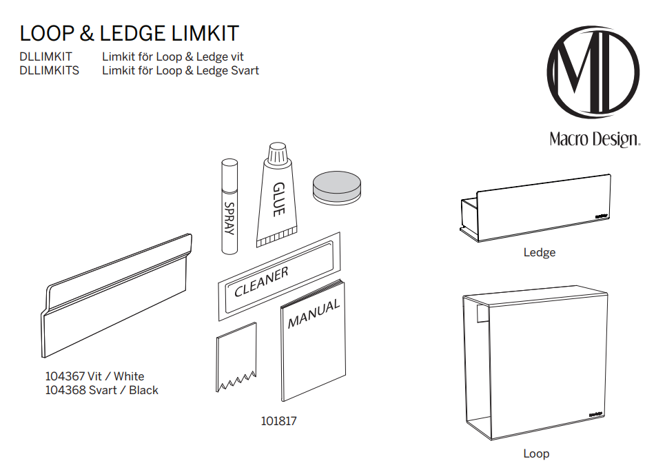 Macro Design LOOP & LEDGE liimasarja valkoinen, DLLIMKIT